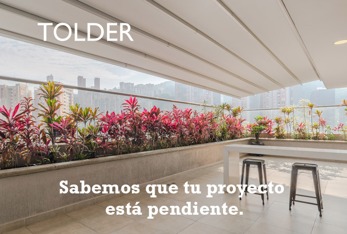 TOLDER | Sabemos que tu proyecto está pendiente